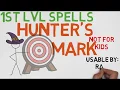 1st Level Spell Hunters Mark 5E