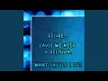 Decide cause we need a Decision What should I do