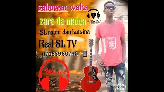 sabuwar waka sl rabiu dan katsinawa mamah da zarah official song music audio