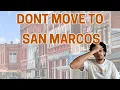 Living in Austin TX San Marcos Pros and Cons