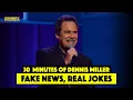 30 Minutes of Dennis Miller Fake News Real Jokes