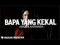 Download Lagu Bapa Yang Kekal - Natashia Nikita | Lirik Lagu