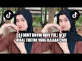 Download Lagu DJ I DONT KNOW WHY FULL BEAT VIRAL TIKTOK