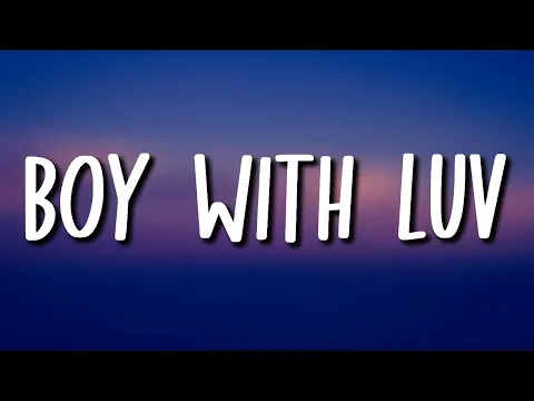 Download MP3 BTS (방탄소년단) - Boy With Luv (Lyrics) ft. Halsey