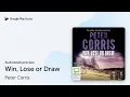 Win Lose or Draw by Peter Corris book
