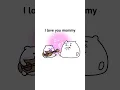 Download Lagu I love You Mommy #shorts