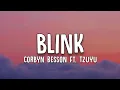Download Lagu Corbyn Besson - Blink (Lyrics) Ft. TZUYU