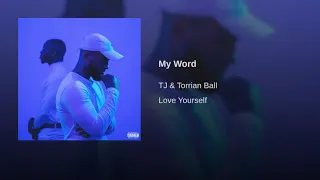 torrian ball x tj my word