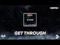NEFFEX - Get Through [Lyrics]