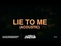 5 Seconds Of Summer - Lie To Me (Acoustic) [Lyrics]