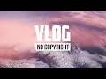 InRp - ISNU (Vlog No Copyright Music)