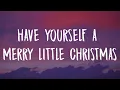 Download Lagu Jamie Miller - Have Yourself A Merry Little Christmas (Lyrics)