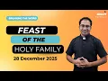 Lagu Homily Feast of Holy Family Year A I Homily 28 December 2025 Year A