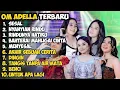 Lagu OM ADELLA | SESAL - NYANYIAN RINDU | NURMA PAEJAH - TIARA AMOORA - SHERLY KDI