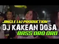 Lagu DJ BEGITU DOSA BASS NGANTEM JINGLE LKI PRODUCTION PESONA GONDANGLEGI