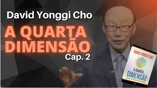 O SEGREDO DA PROSPERIDADE DE JACÓ | A quarta dimensão David Yonggi cho