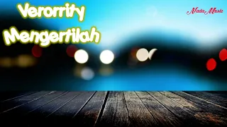 Download verorrity Mengertilah | lagu lagu viral 2023 lagu lirik MP3