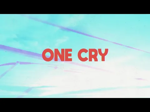 Download MP3 Galantis - One Cry ft. Rosa Linn (Official Lyric Video)