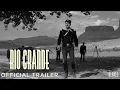 RIO GRANDE Masters of Cinema New Exclusive Trailer