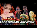 Download Lagu LORO SESIGAR COVER JARANAN PALING GLERR GIMBUL PRO