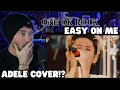FIRST TIME HEARING - ONE OK ROCK x Adele - Easy On Me COVER