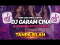 Lagu DJ GARAM CINA VIRAL TIKTOK || DJ TEBANG FT DJ PANDA ||TANPA IKLAN 2026