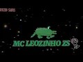 MC Vitão Do Savoy e Mc Leozinho ZS - Mina Cabulosa [ DJ Hunter ] PARA STATUS