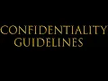 Ethics - Confidentiality Guidelines