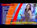 Download Lagu DANGDUT KOPLO REMIX ‼️Vita Alvia - SLOW REMIX TERBARU ‼️ FULL ALBUM POPULER KOPLO REMIX ‼️