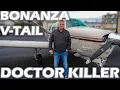 V-Tail Bonanza - The Doctor Killer