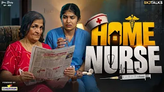 Home Nurse | A Nurse's Fight for Self-Respect | Your Stories EP-309 | SKJ Talks | Short film