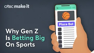 Why Gen Z Is Sports Betting Instead Of Investing