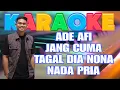 Download Lagu JANG TAGAL DIA KARAOKE HD NADA PRIA (ADE AFI) LAGU AMBON