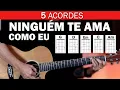 Download Lagu NINGUÉM TE AMA COMO EU - Toque de 2 jeitos - Iniciante e original - Prof. Sidimar Antunes🎸