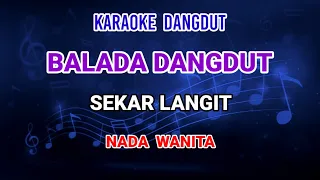 Download Balada Dangdut - Sekar Langit Karaoke MP3