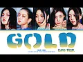 Download Lagu ITZY 'GOLD' (English Ver.) (Color Coded Lyrics)