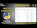 Nested Conditions coding practice - 5 Answers Python INTENSIVE 2 0 NxtWave CCBP 4 0
