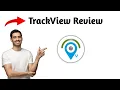 TrackView Honest Review ALL YOU NEED TO KNOW