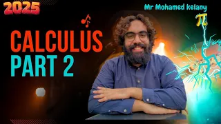 Calculus Final Revision Part 2 Mr Mohamed Kelany 2025 شرح وحل علي المنهج  Calculus Final Revision Part 2 Mr Mohamed Kelany 2025 شرح وحل علي المنهج