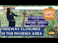 Section of I-10 US 60 among major freeway closures this weekend
