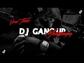 DJ GANG UP REMIX VIRAL TIKTOK MENGKANE 2023 YANG KALIAN CARI!!