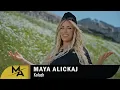Maya Alickaj - Kenge Tabani Xha Cane Dudia 4K