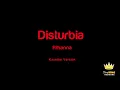 Rihanna - Disturbia (Karaoke Version)