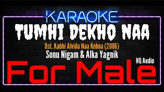karaoke tumhi dekho naa for male sonu nigam u0026 alka yagnik ost kabhi alvida naa kehna 2006 