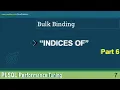 PLSQL Performance Tuning - Oracle INDICES OF