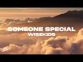 Download Lagu WISEKIDS - Someone Special