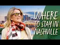 Where to Stay in Nashville Expert Recommendations