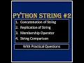 String Concatenation in Python Comparison Replication Membership Operator Part