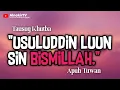Luun Sin BISMILLAH | AlnakirTV Official