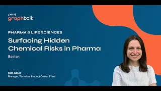 Surfacing Hidden Chemical Risks in Pharma – GraphTalk Boston